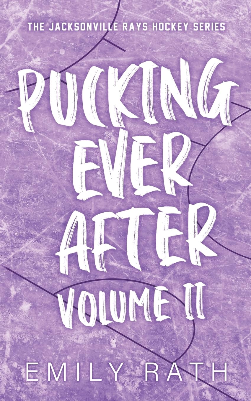 Pucking Ever After: Vol 2 - by Emily Rath