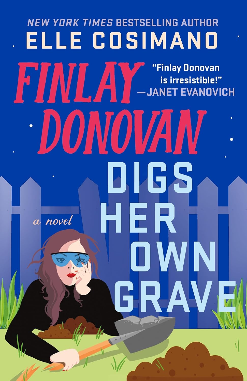 Finlay Donovan Digs Her Own Grave (Finlay Donovan #5) - by Elle Cosimano (Hardcover)