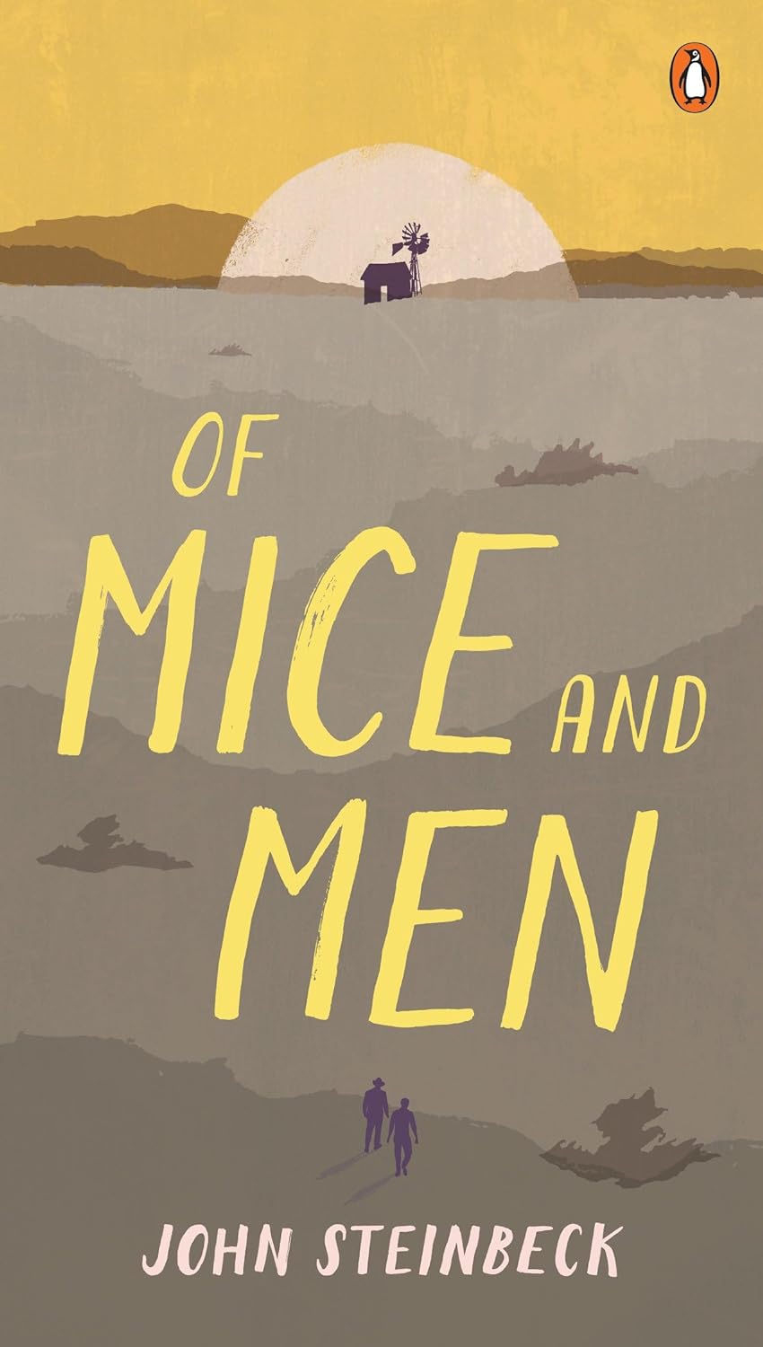 Of Mice and Men - by John Steinbeck