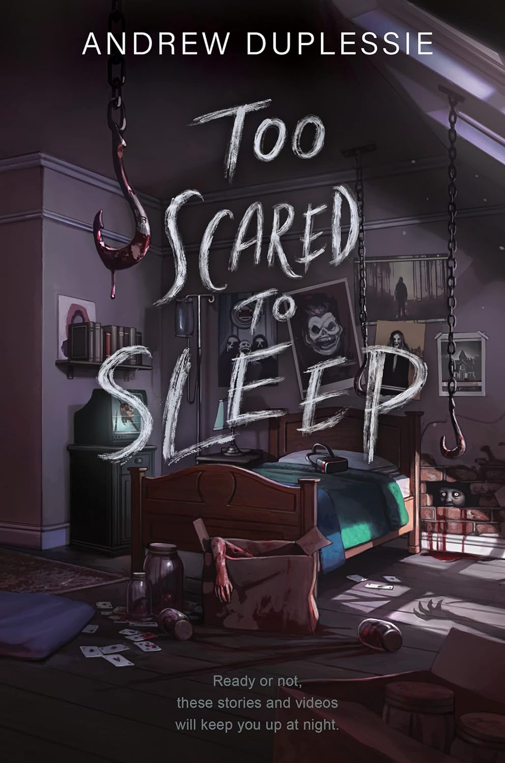 Too Scared to Sleep - by Andrew Duplessie (Hardcover)