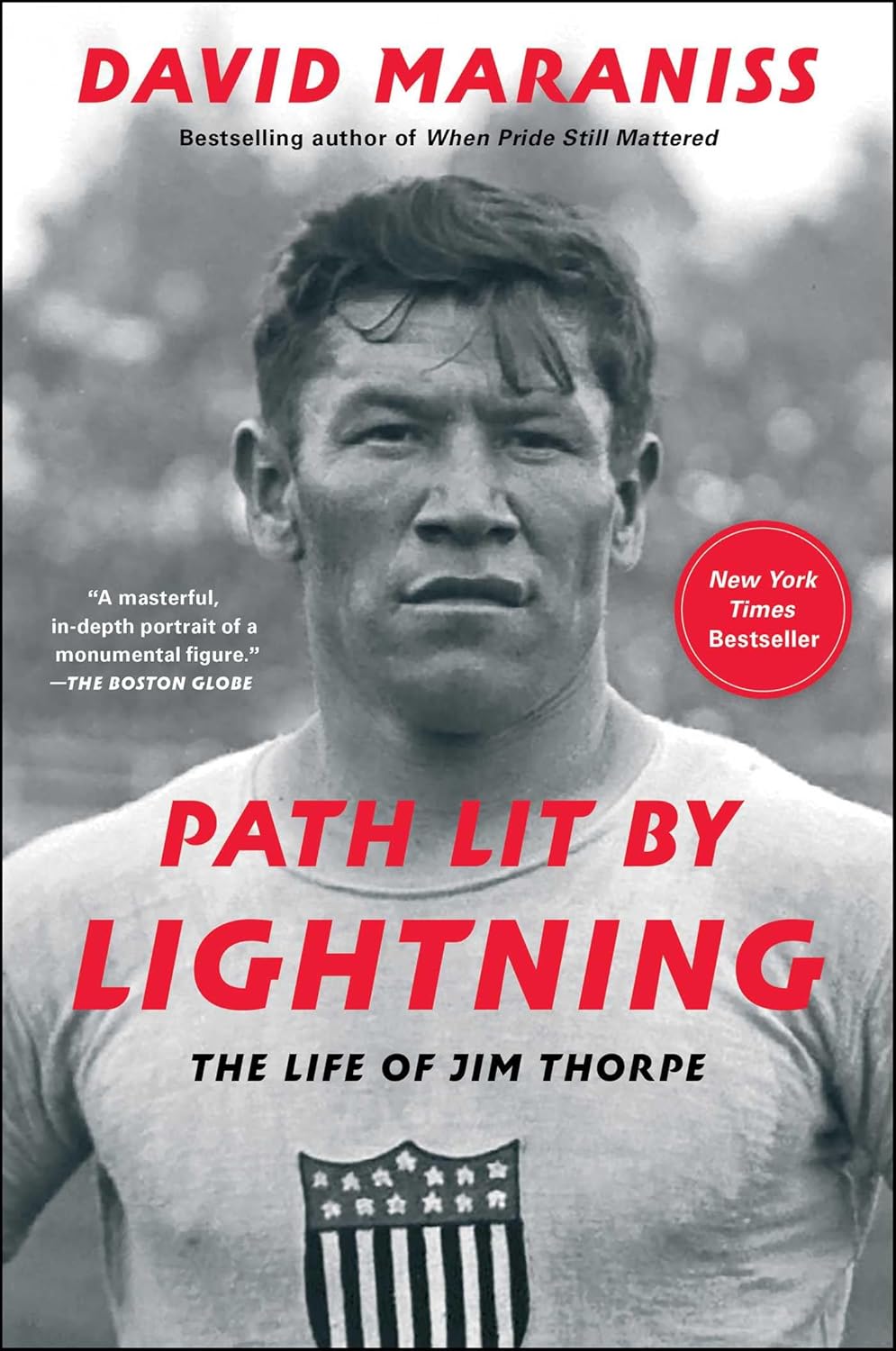 Path Lit by Lightning: The Life of Jim Thorpe - by David Maraniss