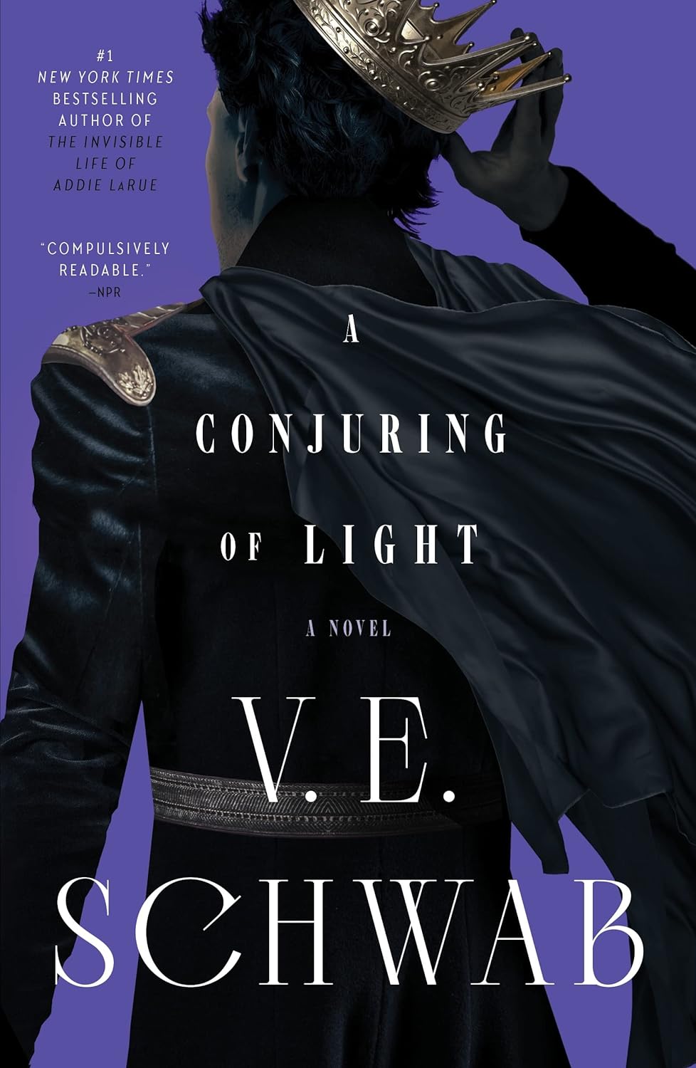 A Conjuring of Light (Shades of Magic #3) - by V. E. Schwab