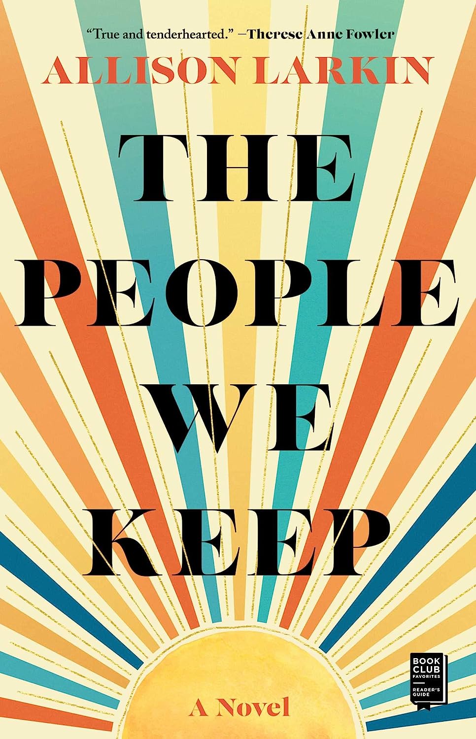 The People We Keep - by Allison Larkin