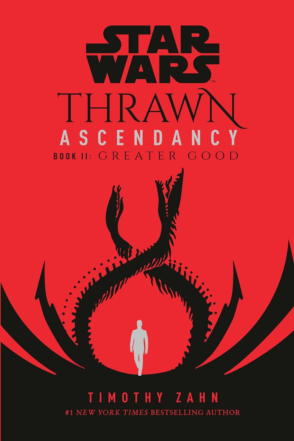 Star Wars: Thrawn Ascendancy (Book II: Greater Good) (Star Wars: The Ascendancy Trilogy) - by Timothy Zahn