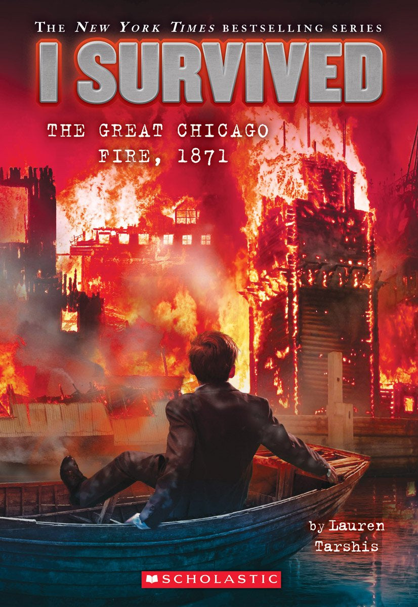 I Survived the Great Chicago Fire, 1871 (I Survived #11): Volume 11 (I Survived #11) - by Lauren Tarshis