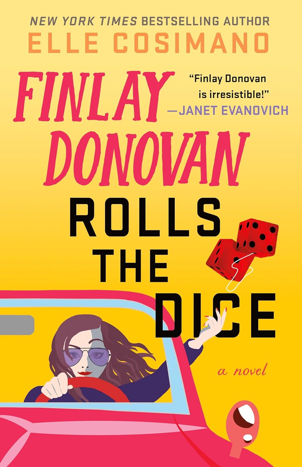 Finlay Donovan Rolls the Dice (Finlay Donovan #4) - by Elle Cosimano (Hardcover)