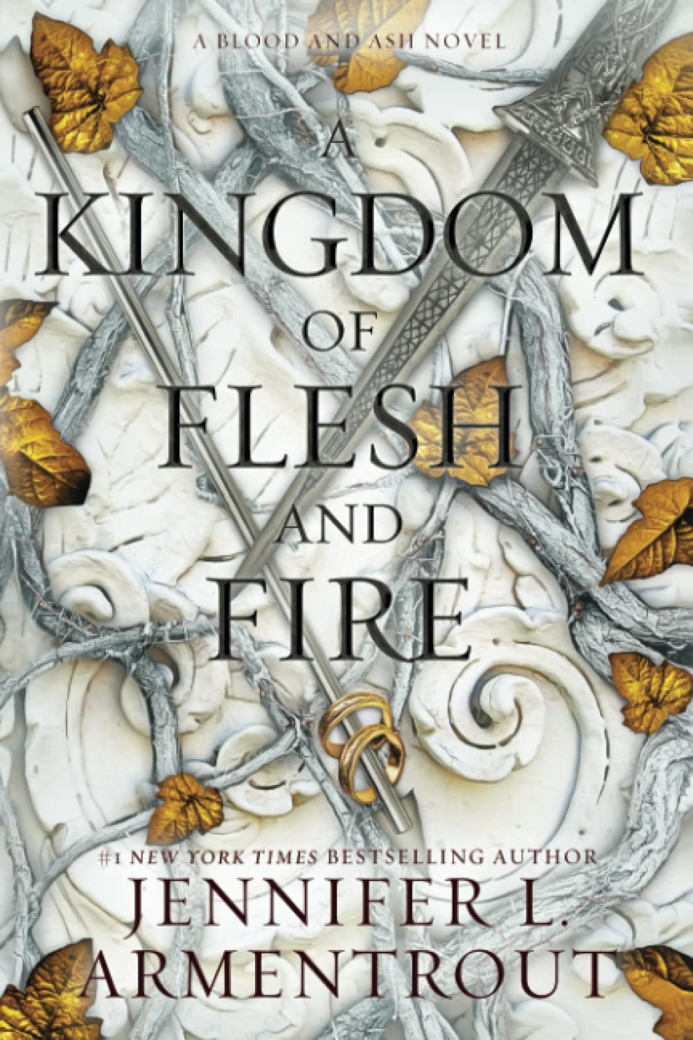 A Kingdom of Flesh and Fire - by Jennifer L. Armentrout