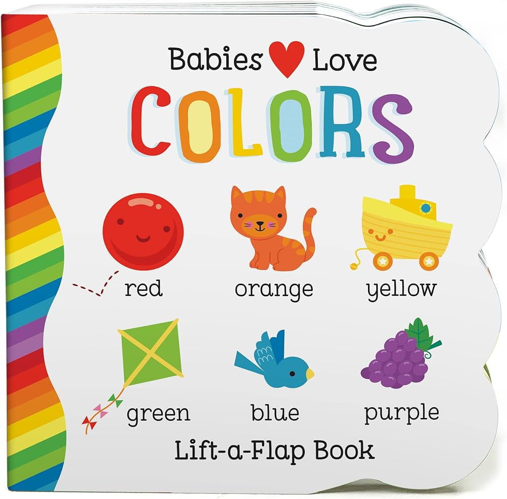 Babies Love Colors - by Michelle Rhodes-Conway (board book)