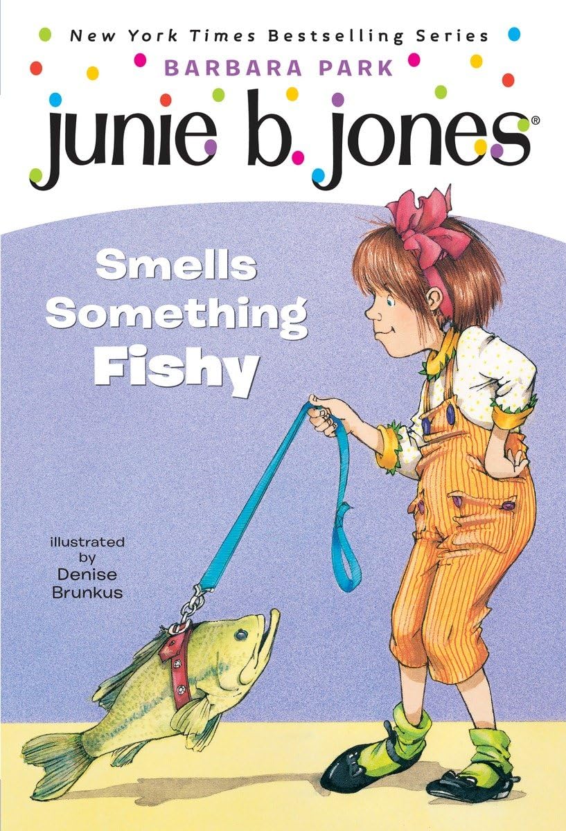 Junie B. Jones #12: Junie B. Jones Smells Something Fishy - by Barbara Park