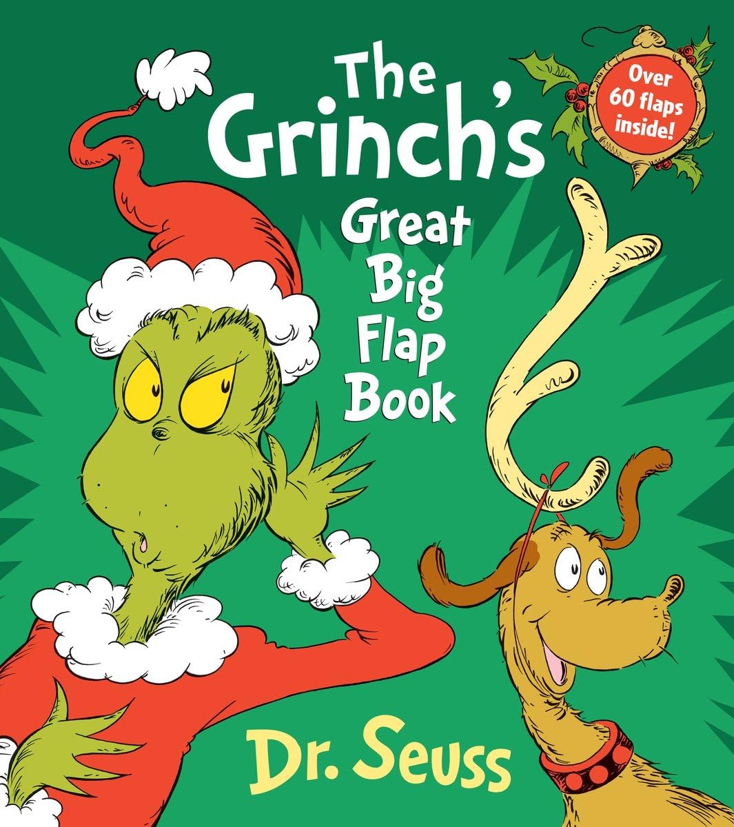 The Grinch's Great Big Flap Book: Over 60 Lift-The-Flaps Inside! - by Dr. Suess (Board Book)