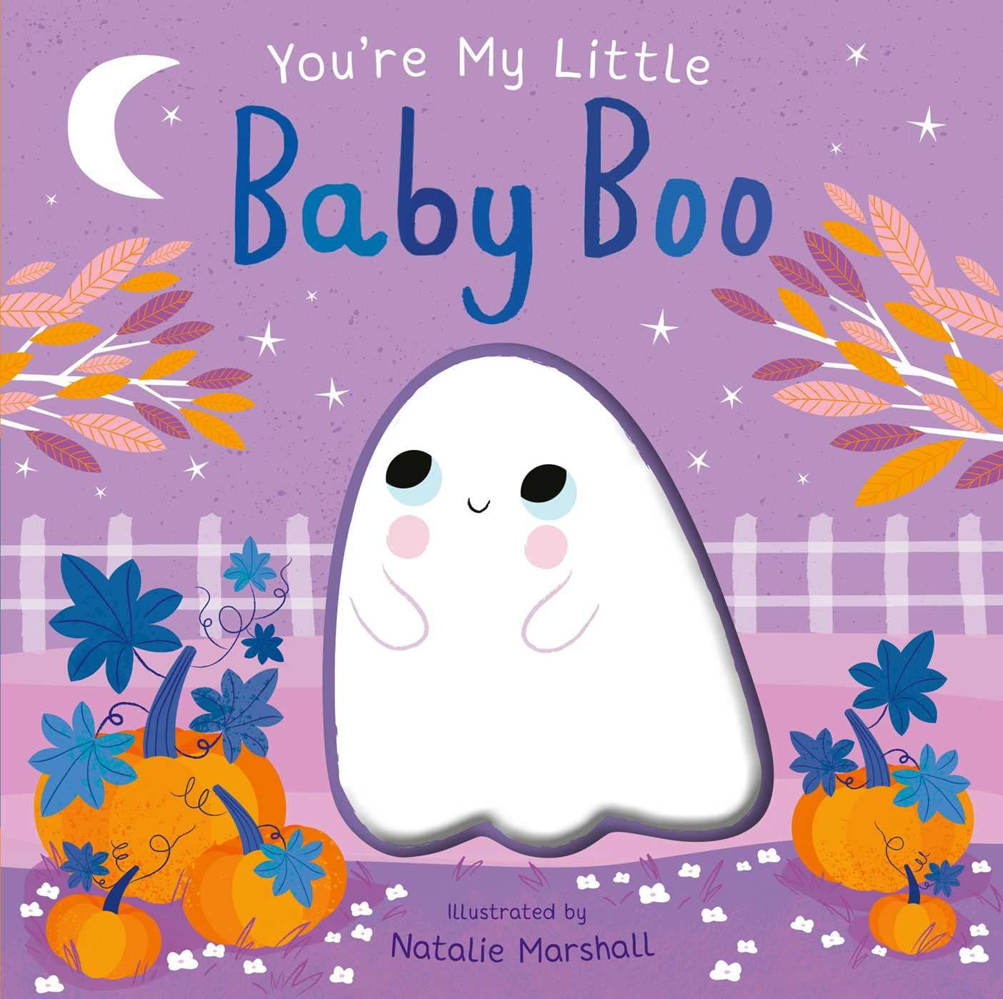 You're My Little Baby Boo (You're My Little) - by Nicola Edwards (Board Book)