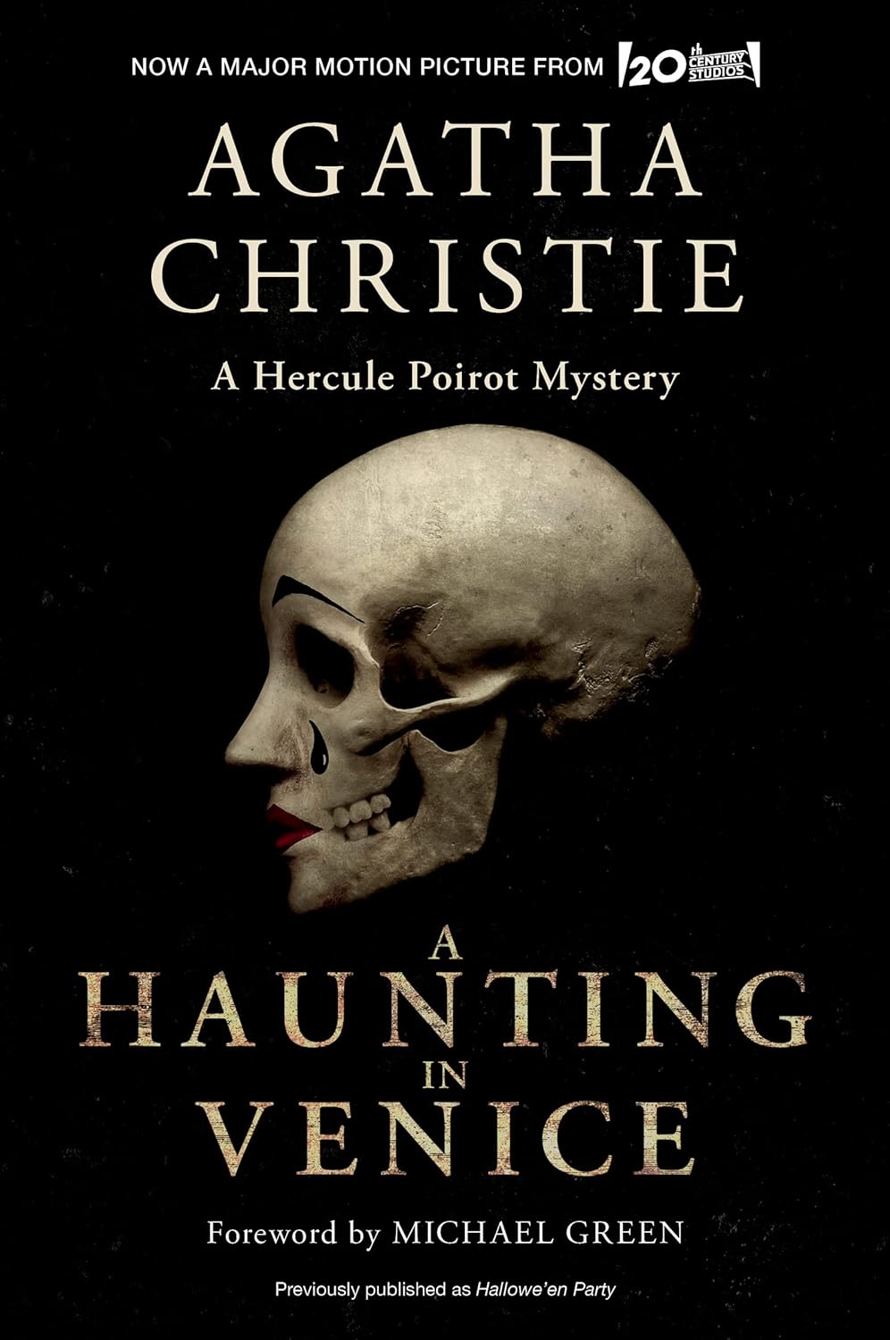 A Haunting in Venice [Movie Tie-In]: Originally Published as Hallowe'en Party: A Hercule Poirot Mystery - by Agatha Christie