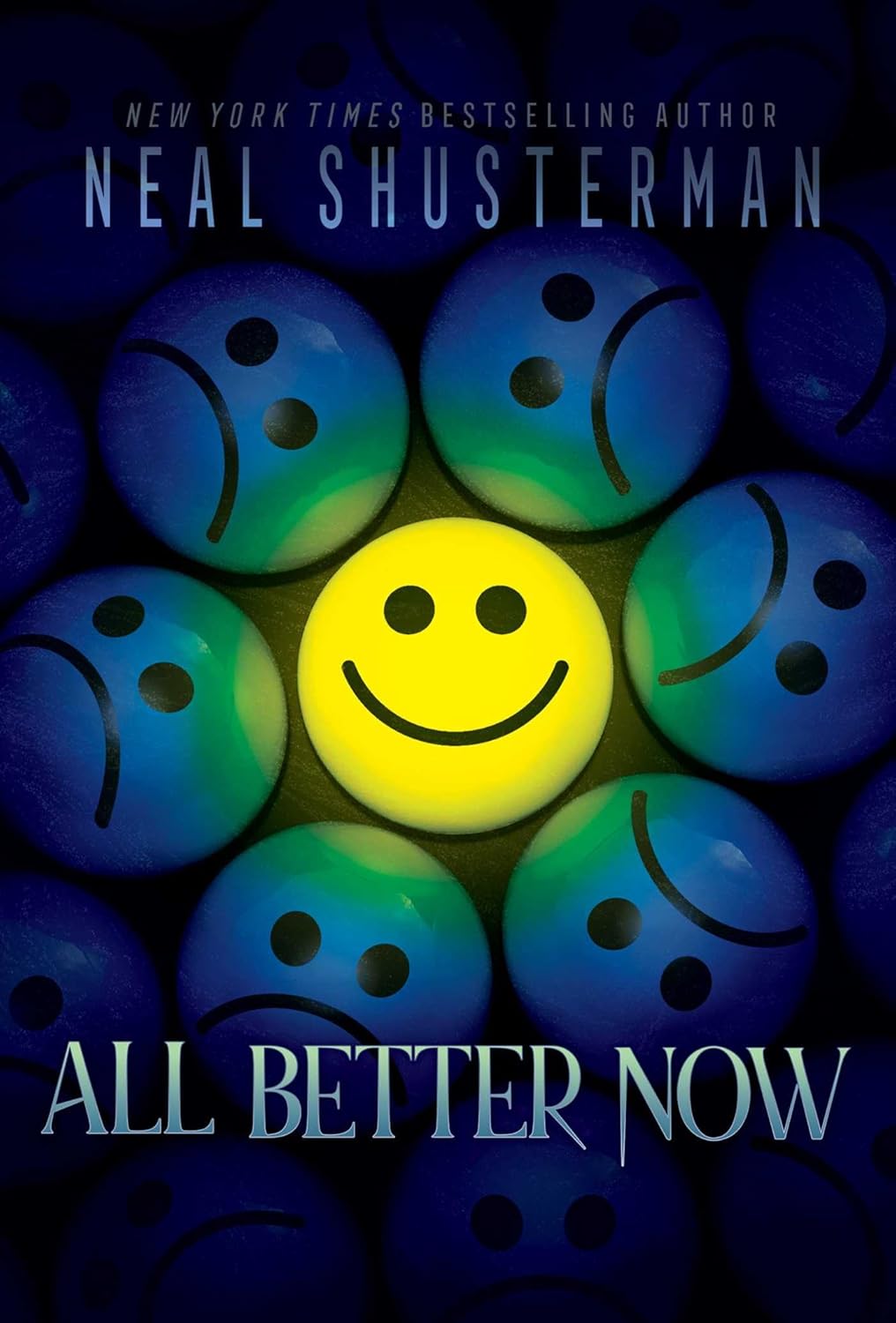 All Better Now - by Neal Shusterman (Hardcover)