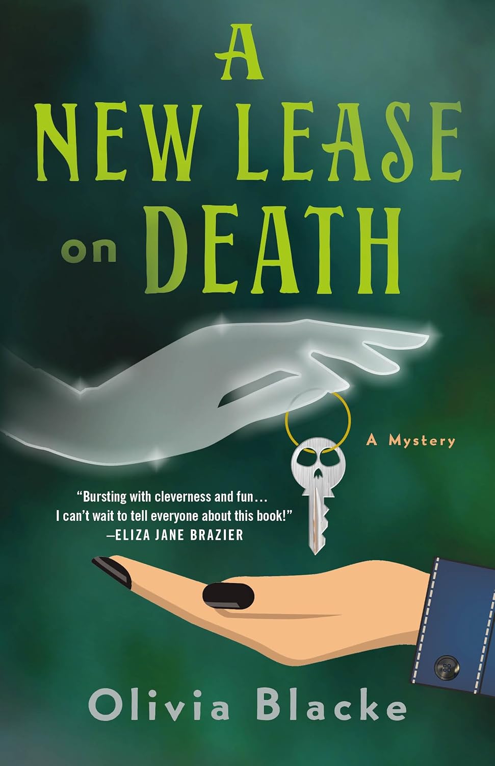 A New Lease on Death: A Mystery - by Olivia Blacke (Hardcover)