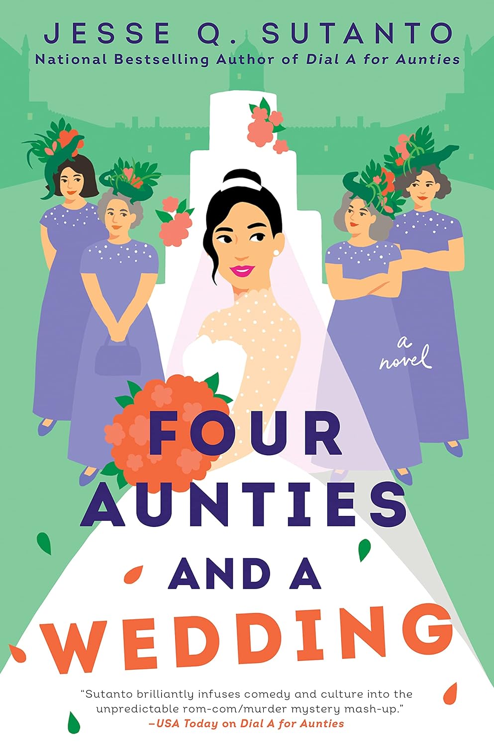 Four Aunties and a Wedding - by Jesse Q. Sutanto