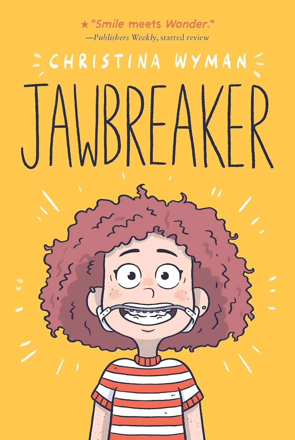 Jawbreaker - by Christina Wyman (Hardcover)