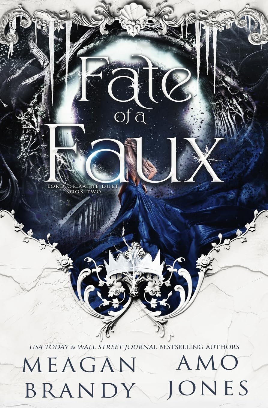 Fate of a Faux - by Meagan Brandy