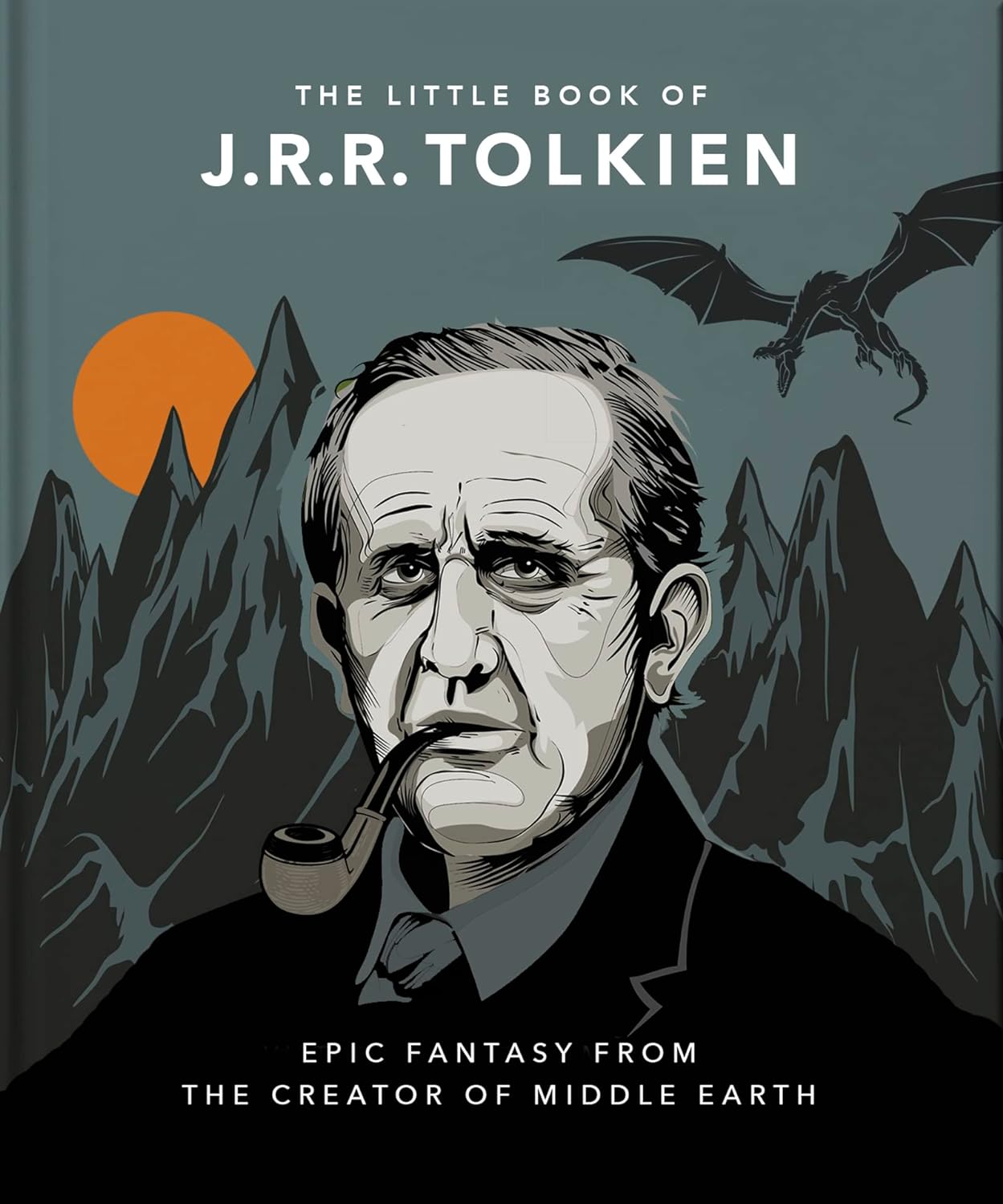 The Little Book of J.R.R. Tolkien: Wit and Wisdom from the Creator of Middle Earth - by Orange Hippo! (Hardcover)