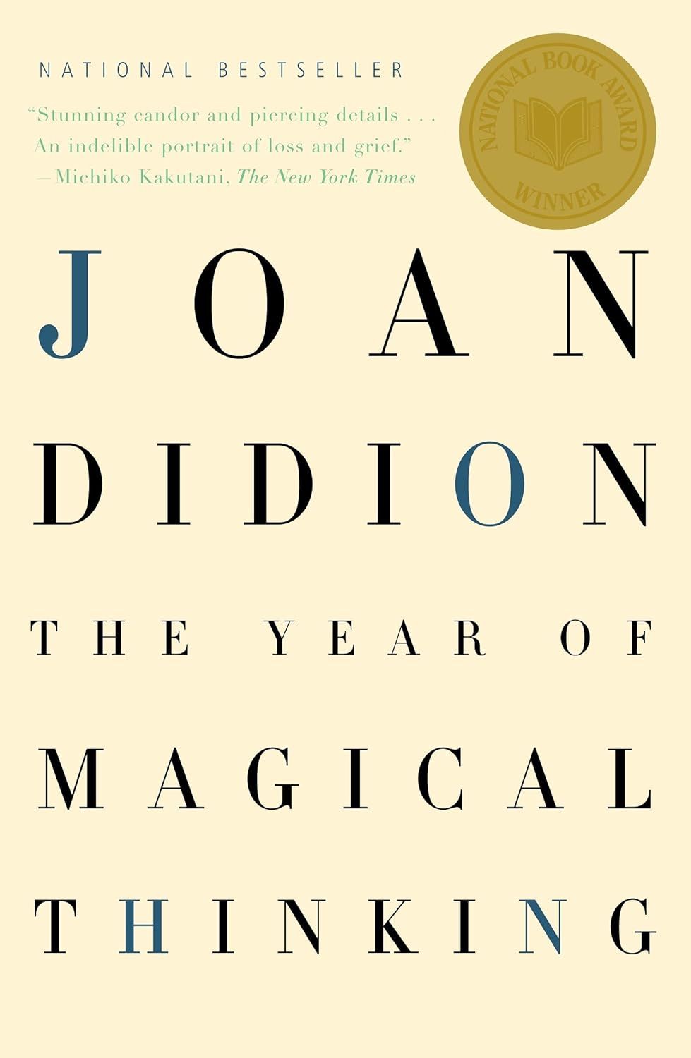 The Year of Magical Thinking: National Book Award Winner (Vintage International) - by Joan Didion