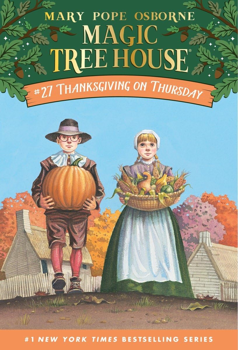 Thanksgiving on Thursday (Magic Tree House #27) - by Mary Pope Osborne