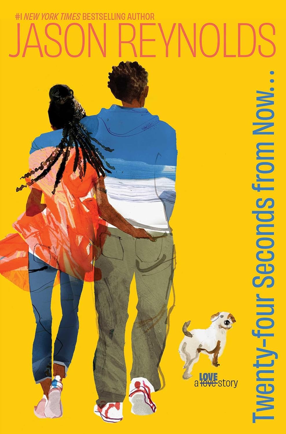 Twenty-Four Seconds from Now . . .: A Love Story - by Jason Reynolds (Hardcover)