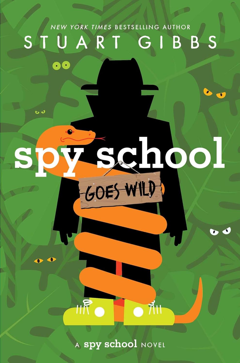 Spy School Goes Wild (Spy School) - by Stuart Gibbs (Hardcover)