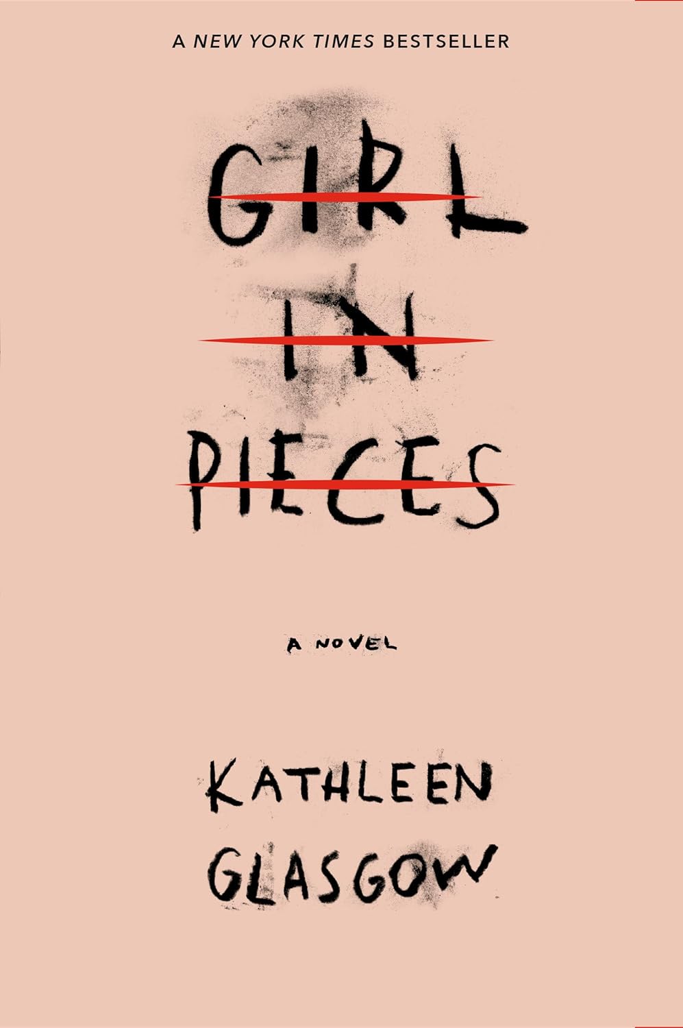 Girl in Pieces - by Kathleen Glasgow