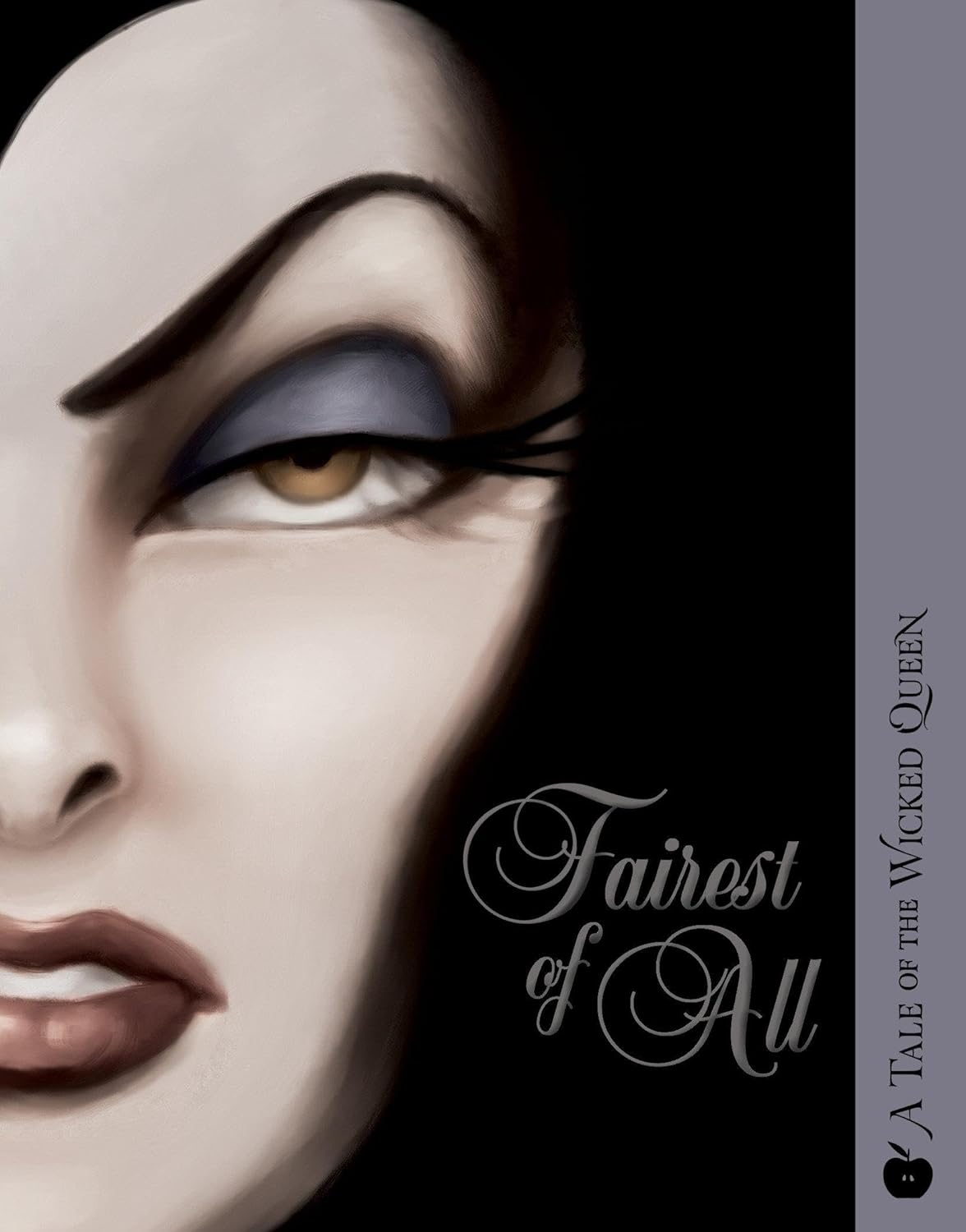 Fairest of All: A Villains Graphic Novel - by Serena Valentino