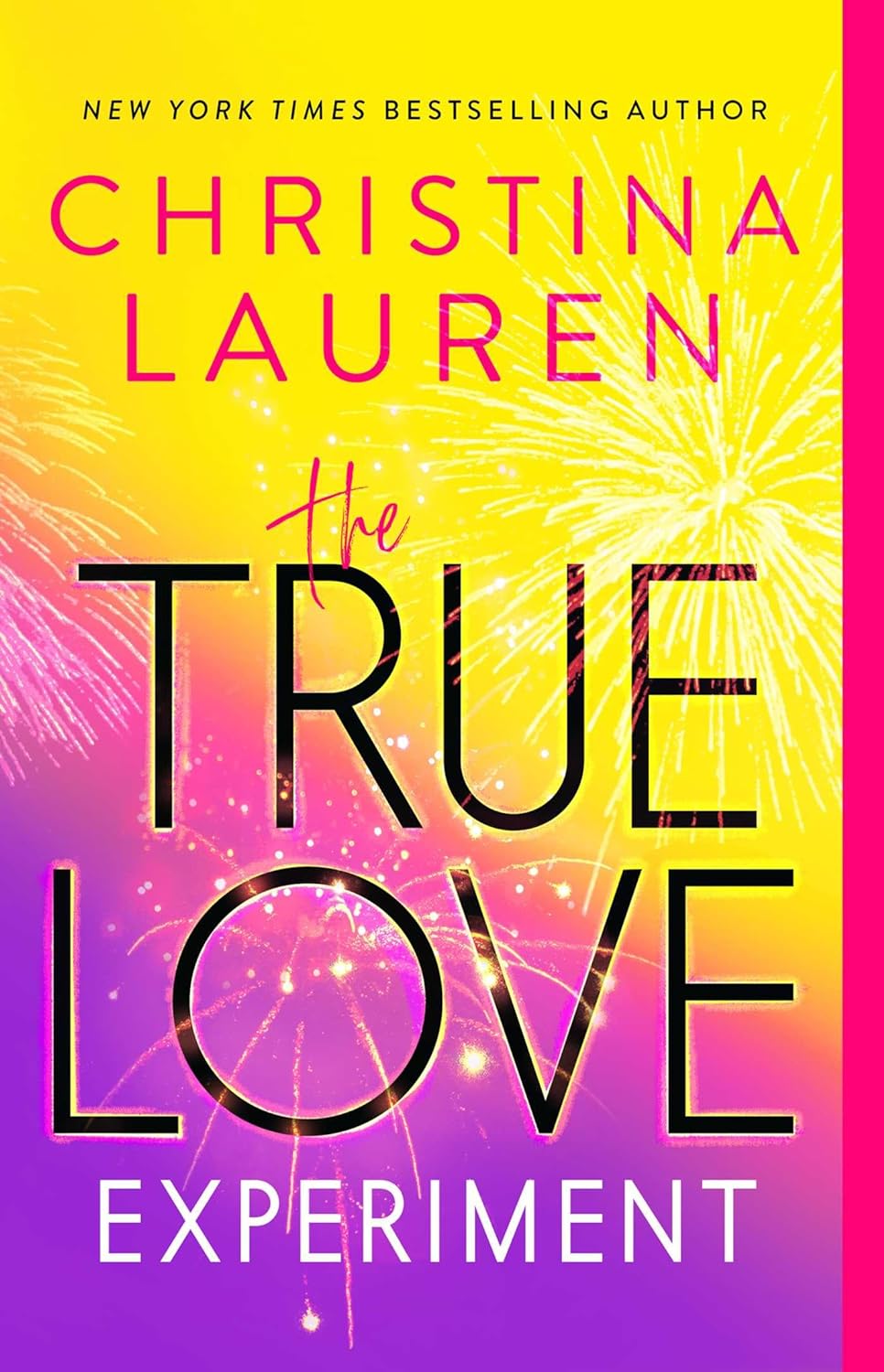 The True Love Experiment - by Christina Lauren