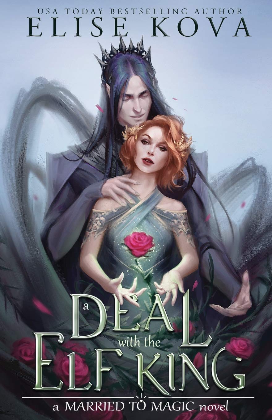 A Deal with the Elf King - by Elise Kova