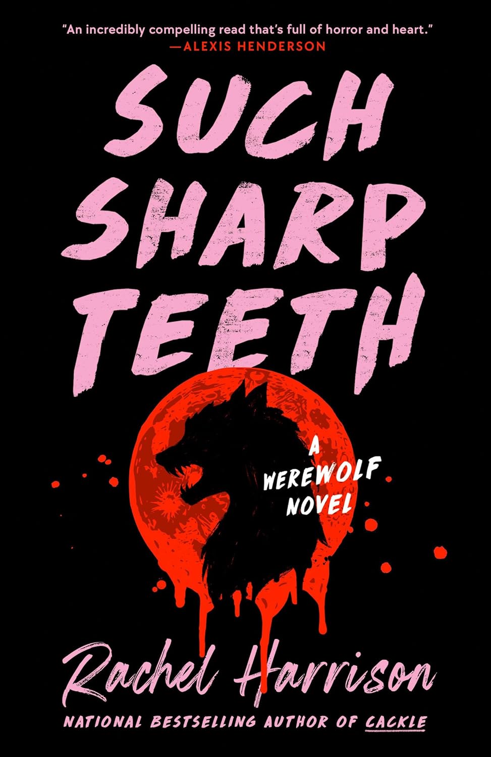 Such Sharp Teeth - by Rachel Harrison