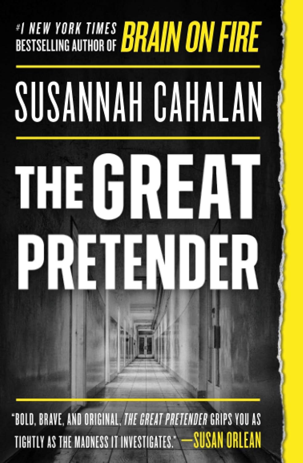 The Great Pretender: The Undercover Mission That Changed Our Understanding of Madness - by Susannah Cahalan