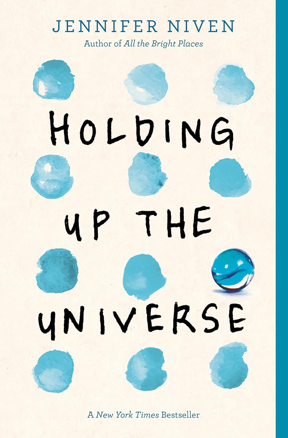 Holding Up the Universe - by Jennifer Niven