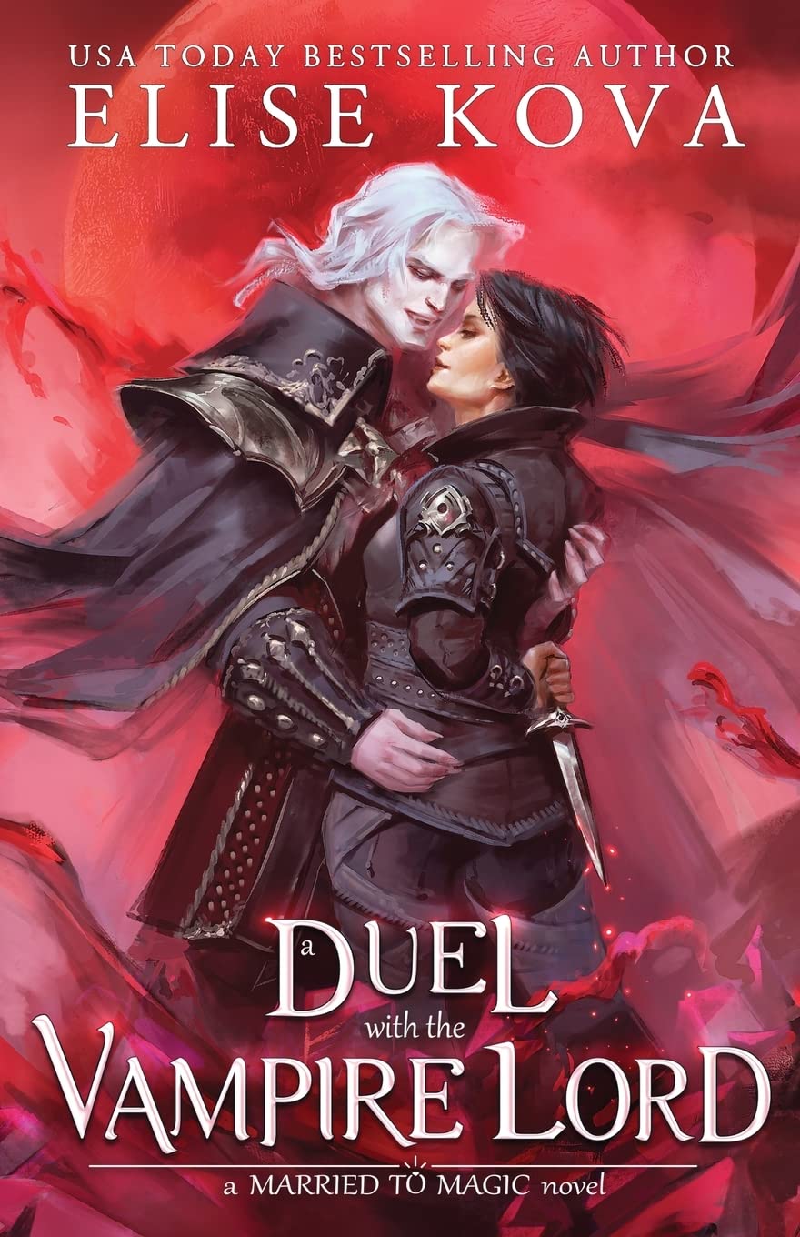 A Duel with the Vampire Lord - by Elise Kova