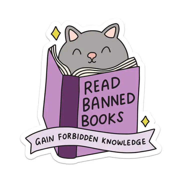 Read Banned Books, Gain Forbidden Knowledge Sticker