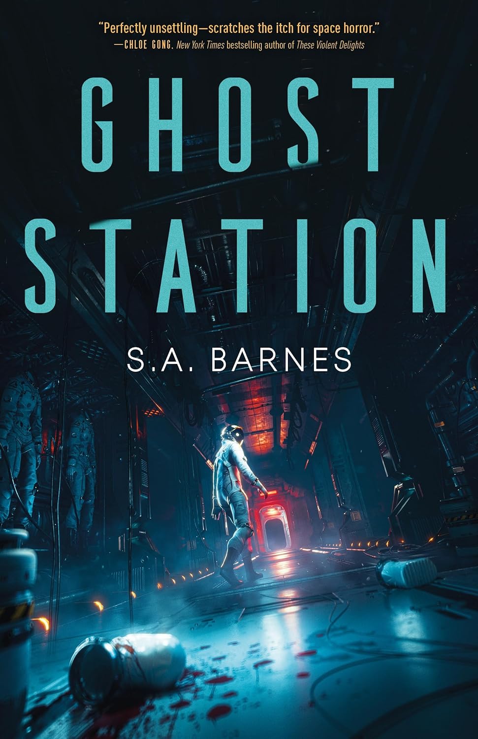 Ghost Station - by S. A. Barnes (Hardcover)