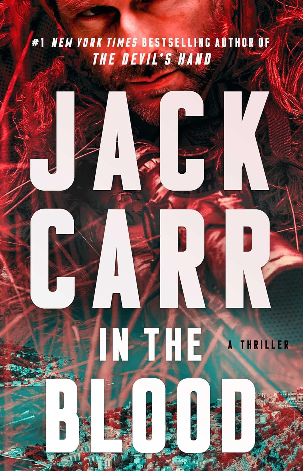 In the Blood: A Thriller (Terminal List #5) - by Jack Carr