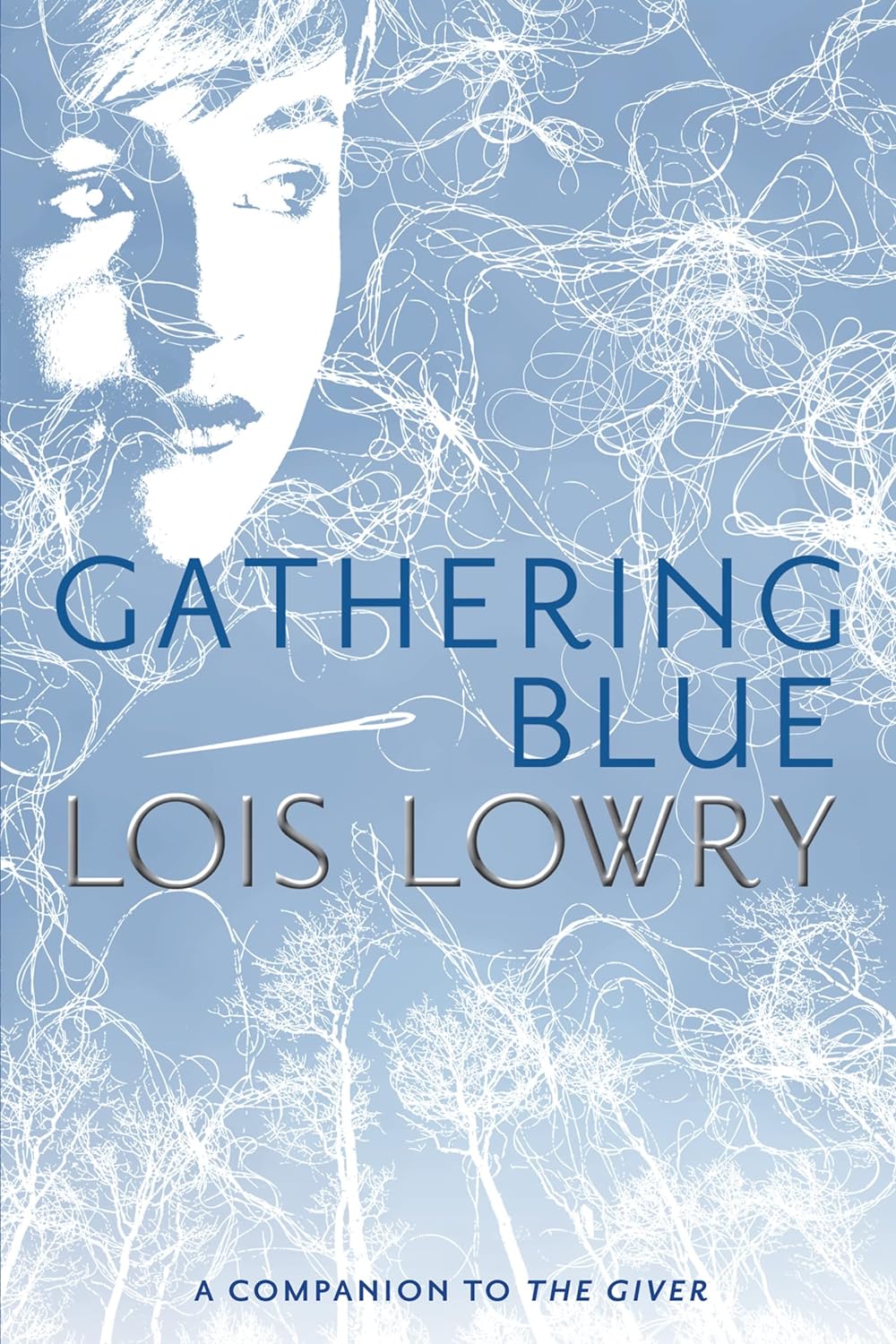 Gathering Blue, 2 - by Lois Lowry