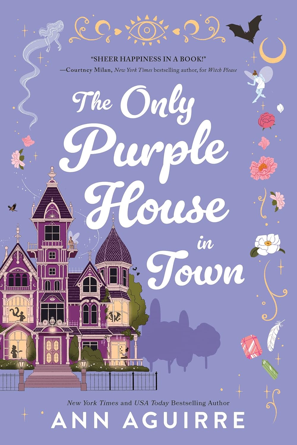 The Only Purple House in Town - by Ann Aguirre