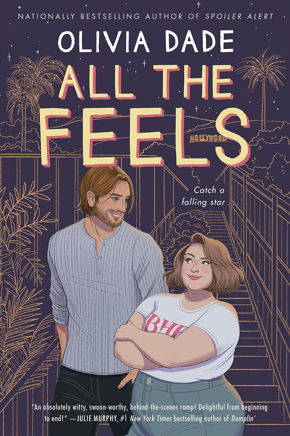 All the Feels - by Olivia Dade