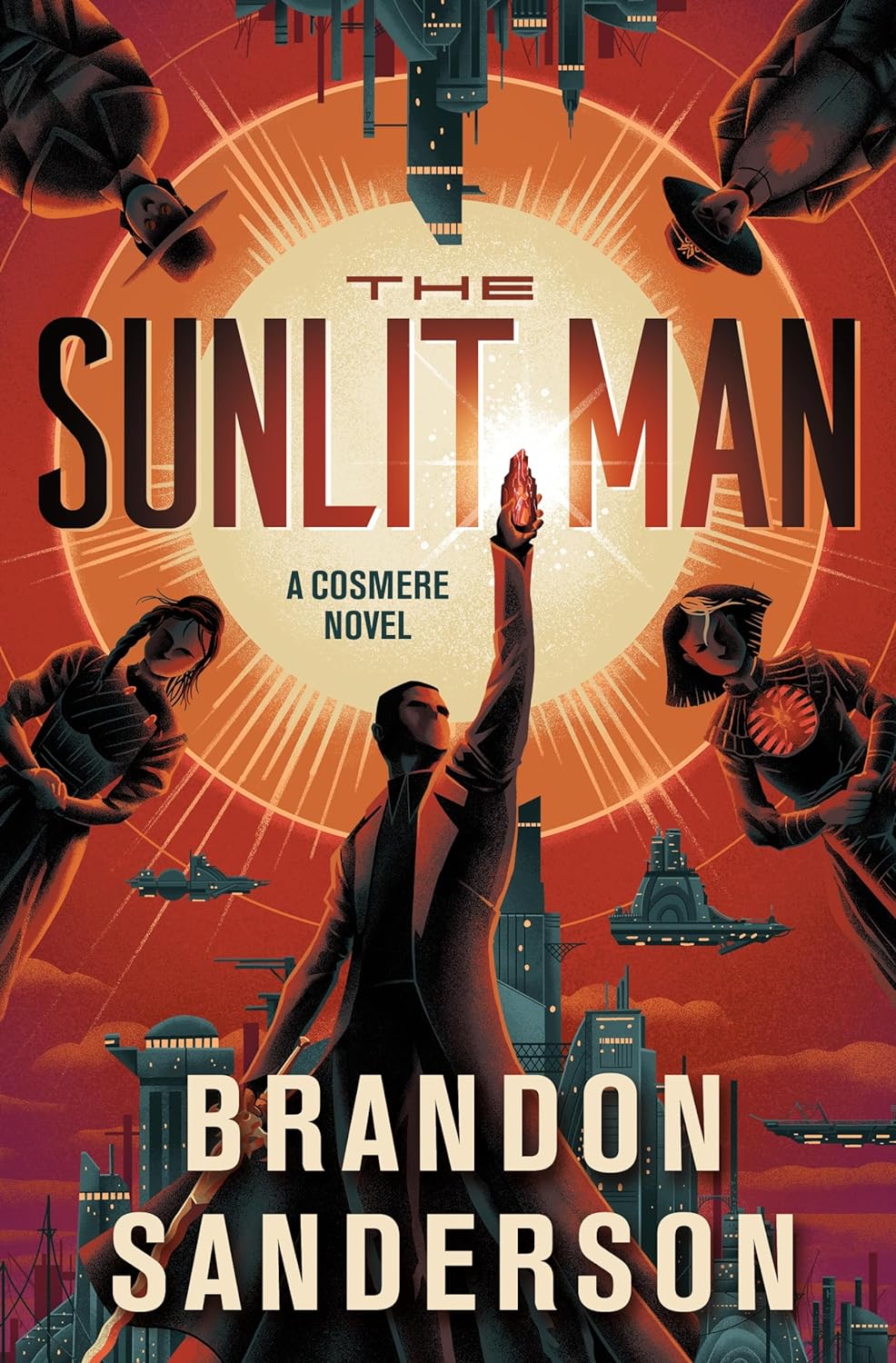 The Sunlit Man: A Cosmere Novel (Secret Projects) - by Brandon Sanderson (Hardcover)