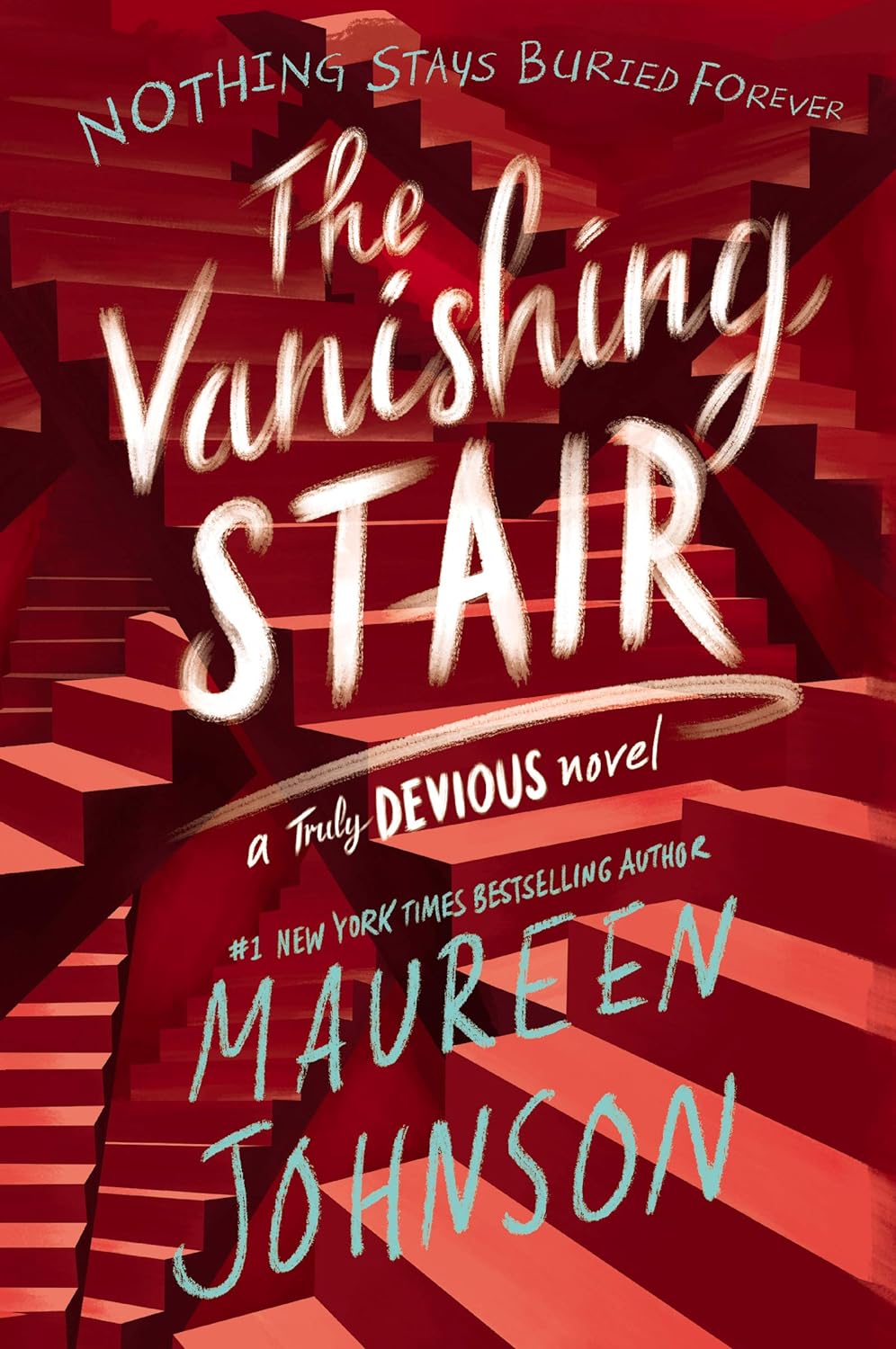 The Vanishing Stair (Truly Devious #2) - by Maureen Johnson