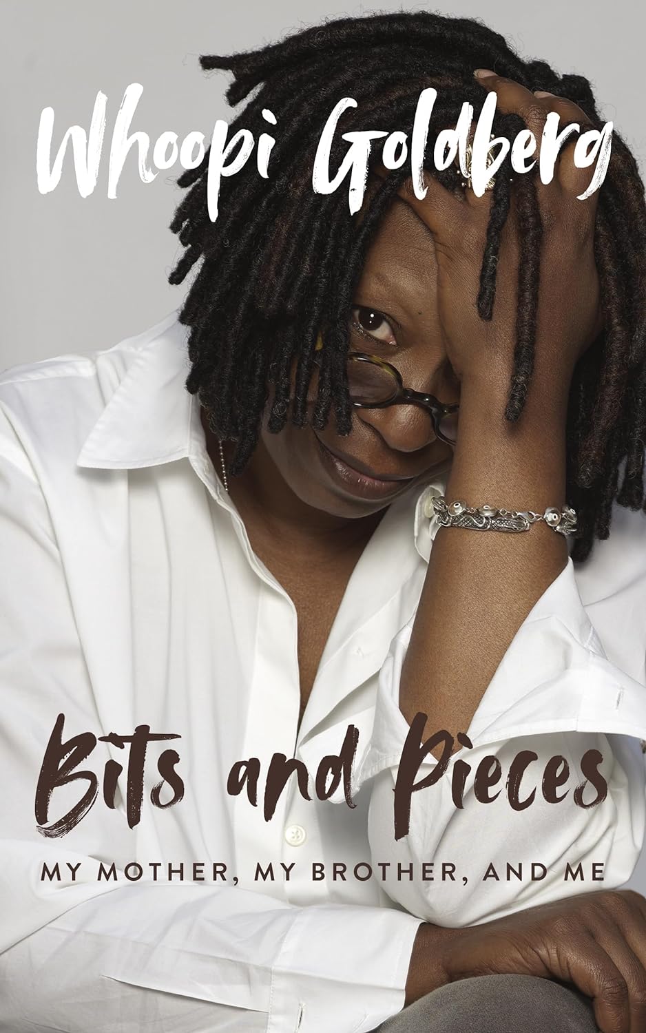 Bits and Pieces: My Mother, My Brother, and Me - by Whoopi Goldberg (Hardcover)