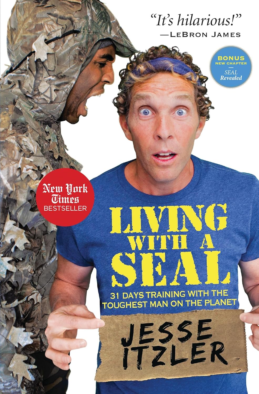 Living with a Seal: 31 Days Training with the Toughest Man on the Planet - by Jesse Itzler