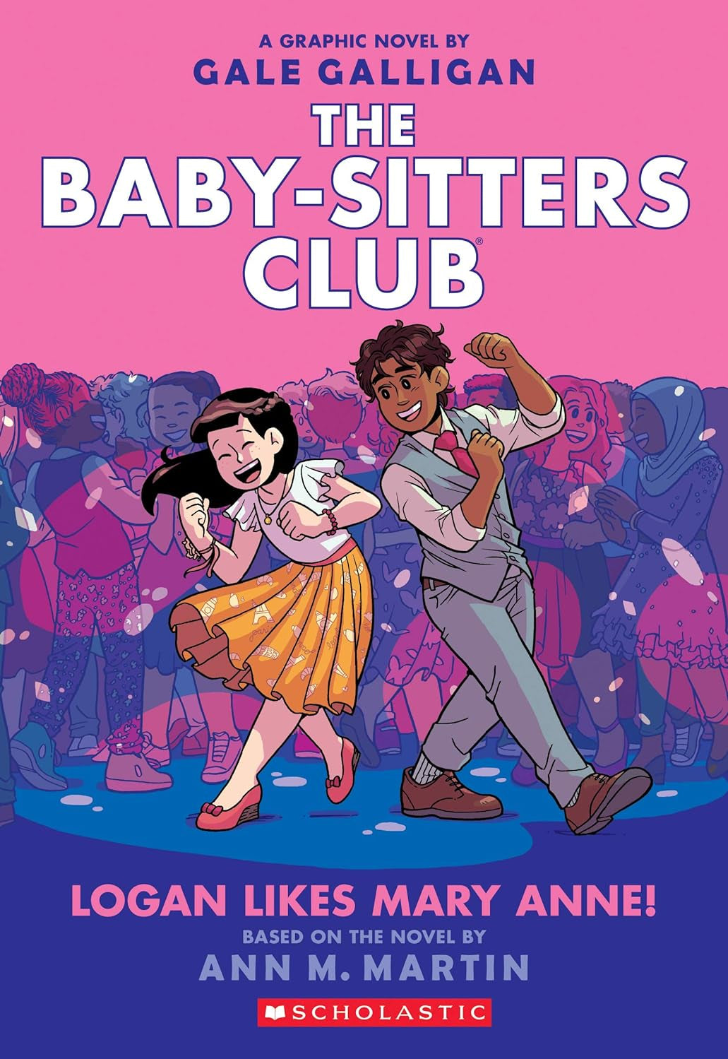 Logan Likes Mary Anne!: A Graphic Novel (The Baby-Sitters Club #8): Volume 8 - by Ann M. Martin