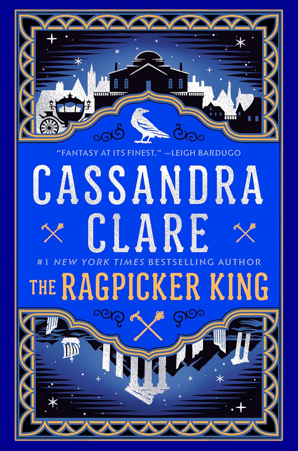 The Ragpicker King (The Chronicles of Castellane) - by Cassandra Clare (Hardcover)