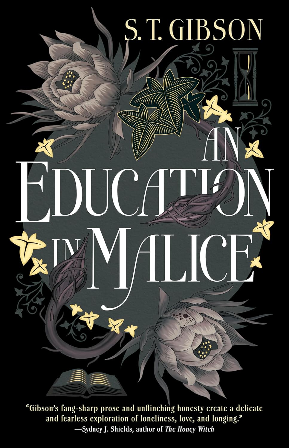 An Education in Malice - by S. T. Gibson (Hardcover)