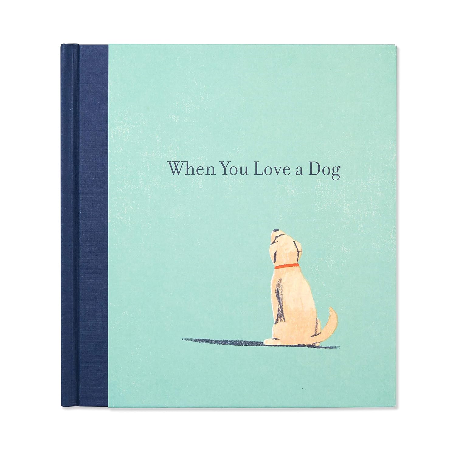 When You Love a Dog - by M. H. Clark (Hardcover)