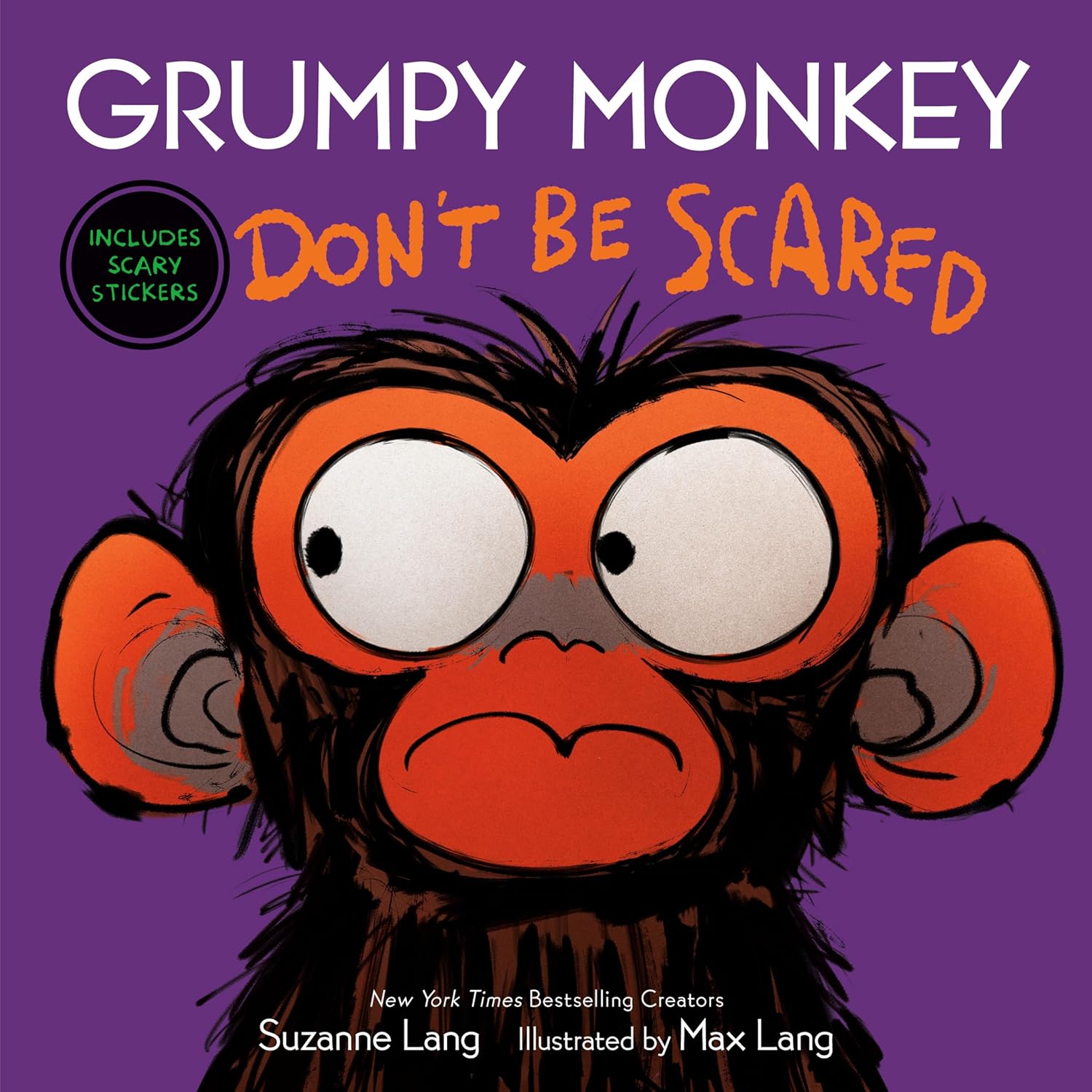 Grumpy Monkey Don't Be Scared: Includes Scary Stickers (Grumpy Monkey) - by Suzanne Lang (Hardcover)