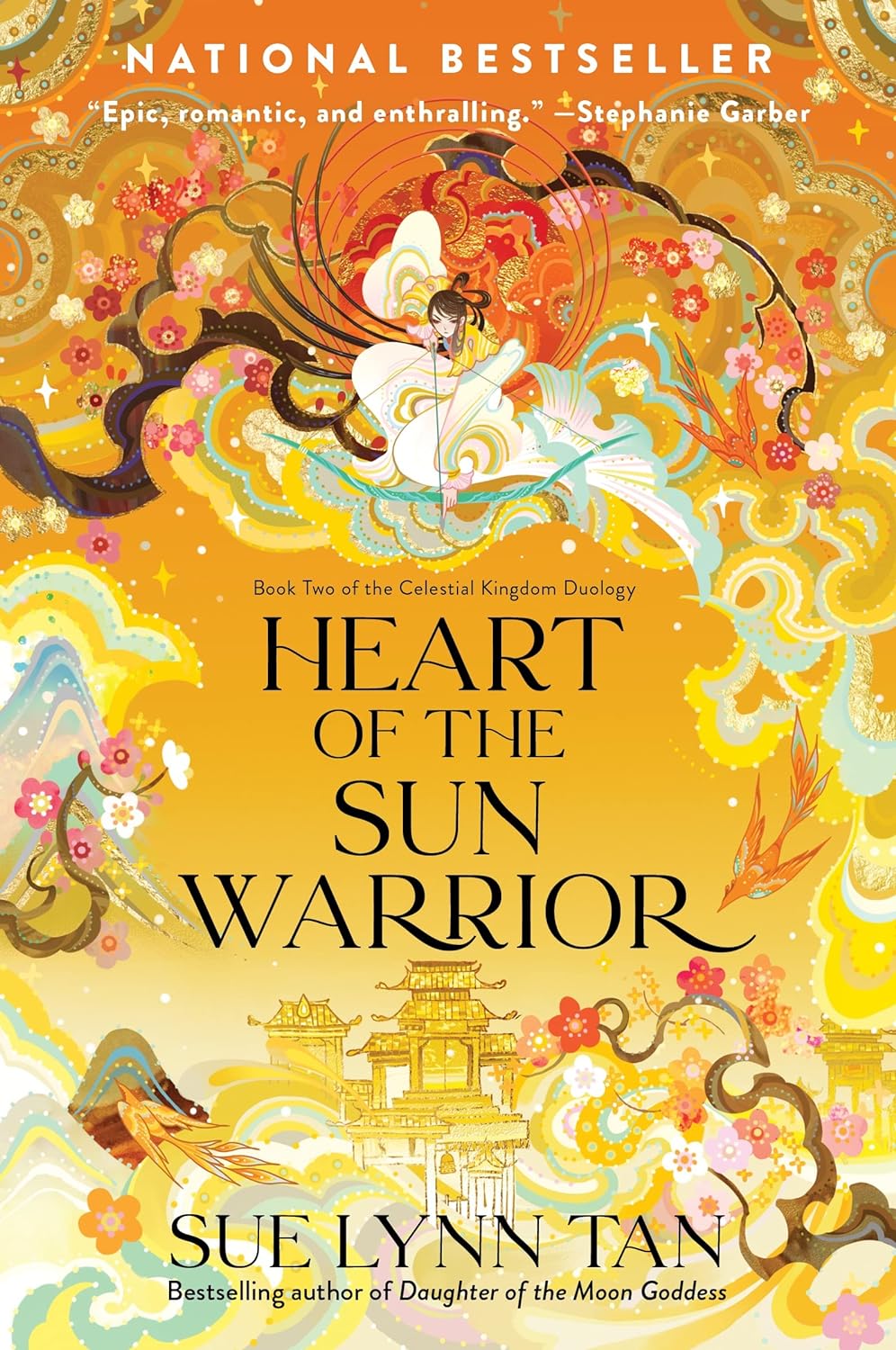 Heart of the Sun Warrior (Celestial Kingdom #2) - by Sue Lynn Tan